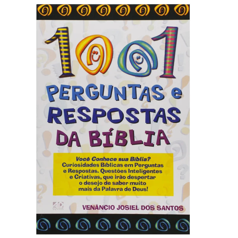 1001 perguntas e respostas bíblicas, livro de perguntas bíblicas, estudo bíblico interativo, Venâncio Josiel dos Santos, livro cristão, perguntas da Bíblia, livro para escola bíblica dominical, discipulado, ensino bíblico divertido, livro cristão para jovens, quiz bíblico, aprendizado bíblico, curiosidades bíblicas, Livro Cristão, Estudo Bíblico, Perguntas e Respostas, Venâncio Josiel dos Santos, EBD, Discipulado