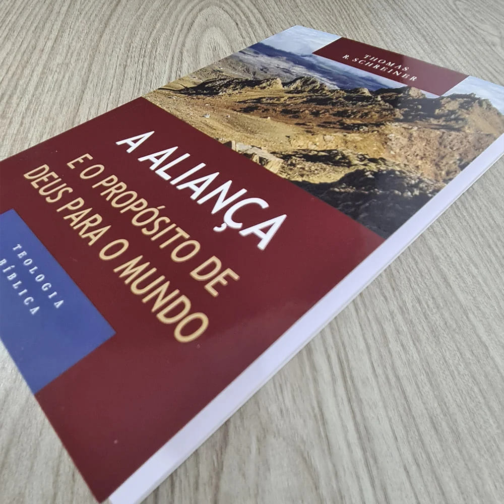 Alianças Bíblicas, Teologia Bíblica, História da Redenção, Bíblia, Livro Cristão, Thomas R. Schreiner, Vida Nova, Livro Teológico, Nova Aliança, Antigo Testamento, Novo Testamento, Estudo Bíblico, Propósito de Deus, Cristianismo Reformado, Literatura Cristã