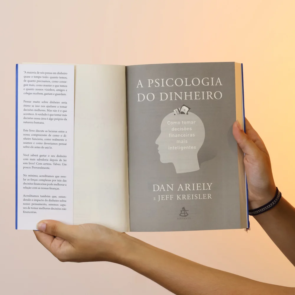 psicologia do dinheiro, finanças comportamentais, Dan Ariely, Jeff Kreisler, educação financeira, comportamento financeiro, inteligência financeira, desenvolvimento pessoal, finanças pessoais, tomada de decisão, economia