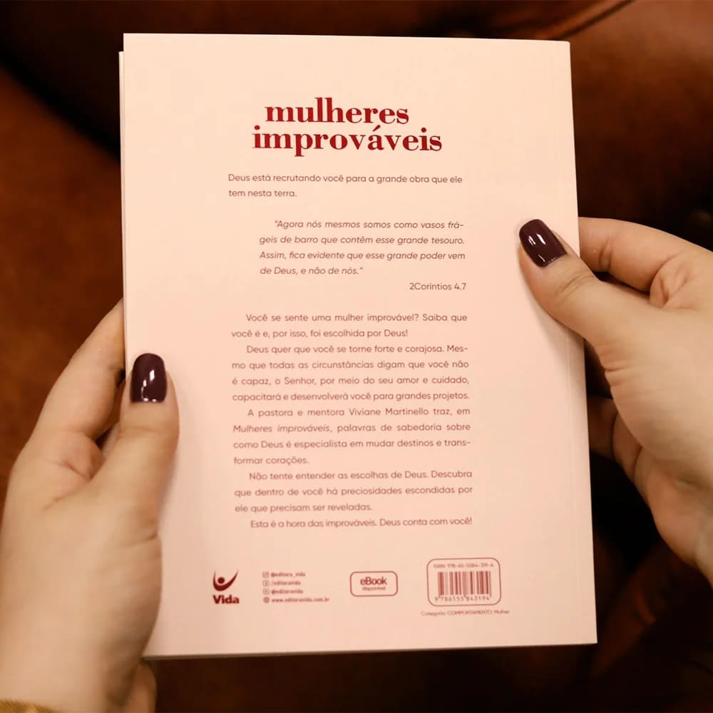 mulheres improváveis viviane martinello, livro mulheres improváveis, livro cristão para mulheres, devocional para mulheres cristãs, livro de fé e propósito feminino, chamada de Deus para mulheres, empoderamento feminino cristão, livro cristão feminino 2025, leitura cristã para mulheres, livro evangélico viviane martinello, mulheres escolhidas por Deus, transformação espiritual feminina, propósito de Deus para mulheres, livro para mulheres de fé, jornada com Deus para mulheres, mulheres que Deus usa, inspira